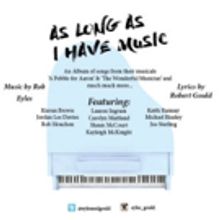BWW Review: Eyles & Gould's AS LONG AS I HAVE MUSIC Album