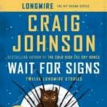 October at Bookworks Features Craig Johnson with Longmire Short Stories; Lincoln…