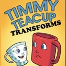 Barbara McCane Daniels Pens TIMMY TEACUP TRANSFORMS