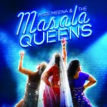 Rifco Announces UK Tour Of New Play MISS MEENA AND THE MASALA QUEENS