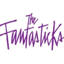 Brookfield Theatre for the Arts Presents THE FANTASTICKS