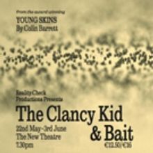 THE CLANCY KID AND BAIT Opens Next Week at The New Theatre
