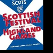 Chicago Scots to Host 30th Annual Scottish Festival and Highland Games, 6/17-18