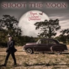 Roger Street Friedman's 'Shoot The Moon' Out on Vinyl This May