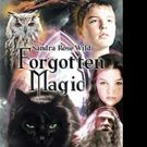 Sandra Rose Releases 'Forgotten Magic'