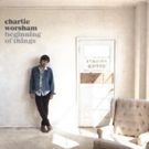 Charlie Worsham's New Album 'Beginning of Things' Out Today
