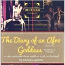 Cherie Danielle in The Diary of an Afro Goddess Opens Tonight