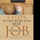 Expert Shares '5 Steps to Take Before Your Next Job Interview' in New Book