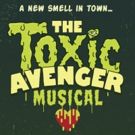 Good People Theater Company to Bring THE TOXIC AVENGER to 2016 Hollywood Fringe…