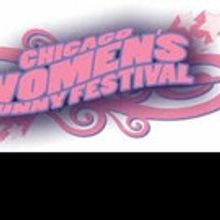 Applications Now Open for 6th ANNUAL CHICAGO WOMEN'S FUNNY FESTIVAL