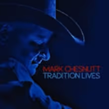 Country Music's Mark Chesnutt Releases 'Tradition Lives' Today