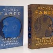 Canongate Unveils New Jackets for Michel Faber's THE BOOK OF STRANGE NEW THINGS