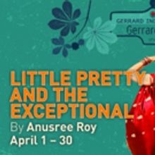 Factory Theatre to Stage World Premiere of LITTLE PRETTY AND THE EXCEPTIONAL