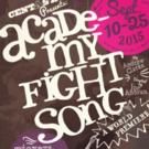 Centastage to Present ACADEMY FIGHT SONG