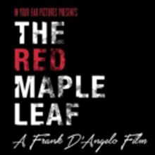Frank D'Angelo's RED MAPLE LEAF Wins Another Best Picture Award