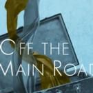 William Inge's OFF THE MAIN ROAD, Starring Kyra Sedwick, Begins Tonight at…