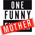 Mind Behind Chardonnay-Go Dena Blizzard Brings ONE FUNNY MOTHER to St. Louis