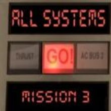 Mission to (dit)Mars to Present ALL SYSTEMS GO: MISSION 3