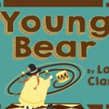 BWW Review: Pollyanna's YOUNG BEAR Educates and Entertains Austin's Kids