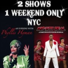 'MIGHTY REAL' and 'PHYLLIS HYMAN' Come Together for a Spring Weekend at The Gramercy 