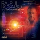 Grammy Nominated Producer Ralphi Rosario Releases New Album '2 Sides to The Story'