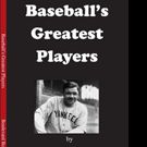 Frank MacKay to Present Book Signing of BASEBALL'S GREATEST PLAYERS, 6/27