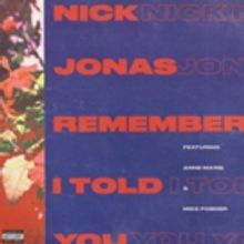 FIRST LISTEN: Nick Jonas Drops New Single 'Remember I Told You'