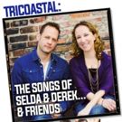 Selda & Derek to Return to Rockwell: Table & Stage with 'TRICOASTAL'