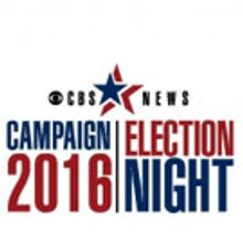 CBS News Announces Additional Campaign 2016 Coverage Plans