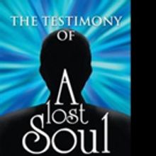 C.A.D. Releases 'The Testimony Of A Lost Soul'