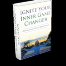 IGNITE YOUR INNER GAME CHANGER is Released