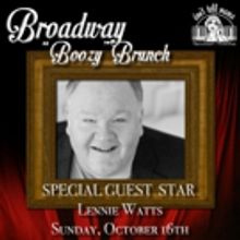 BROADWAY 'BOOZY' BRUNCH to Welcome MAC President Lennie Watts This Sunday