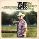 Singer Songwriter Wade Hayes Releases New Album Today