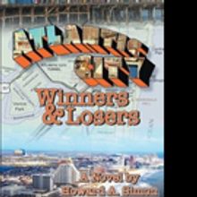 Howard Simon Pens ATLANTIC CITY: WINNERS AND LOSERS