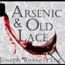 Laurel Mill Playhouse Presents ARSENIC AND OLD LACE
