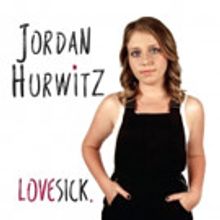 Singer/Songwriter Jordan Hurwitz Announces 'Lovesick' EP