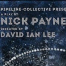 Nick Payne's CONSTELLATIONS Next Up for Pipeline-Collective