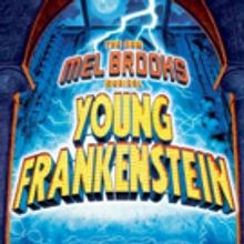 Monster of All Parodies, YOUNG FRANKENSTEIN, to Play Centenary Stage