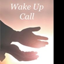 Dr. James W. Garner Releases WAKE UP CALL
