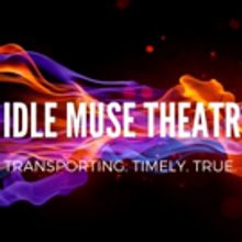 Athena Festival to Launch Idle Muse Theatre Company's 11th Season; Lineup Announced!