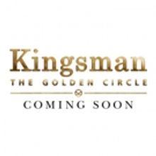 Fox's KINGSMAN: THE GOLDEN CIRCLE Coming to Domestic & Overseas IMAX Theaters This…