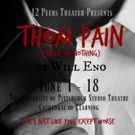 12 Peers Theater Presents THOM PAIN (BASED ON NOTHING) by Will Eno