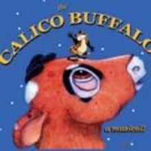 THE CALICO BUFFALO Set for NYMF, Now thru 7/16
