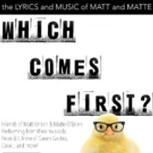 Out of the Box Theatrics to Present WHICH COMES FIRST: THE MUSIC AND LYRICS OF MATT A