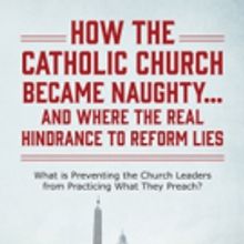 Jack Doherty Reveals HOW THE CATHOLIC CHURCH BECAME NAUGHTY....