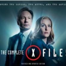 Insight Editions Presents THE COMPLETE X-FILES, BEHIND THE SCENES, THE MYTHS, AND THE