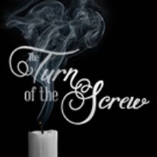 Spinning Tree Theatre Presents TURN OF THE SCREW