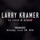 DVR ALERT: Tune In for LARRY KRAMER IN LOVE & ANGER, 6/29 on HBO