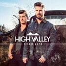 High Valley Take 'Make You Mind' Headlining Tour to Europe in 2017