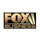 FOX Business Network to Launch Brand-New News Lineup This June